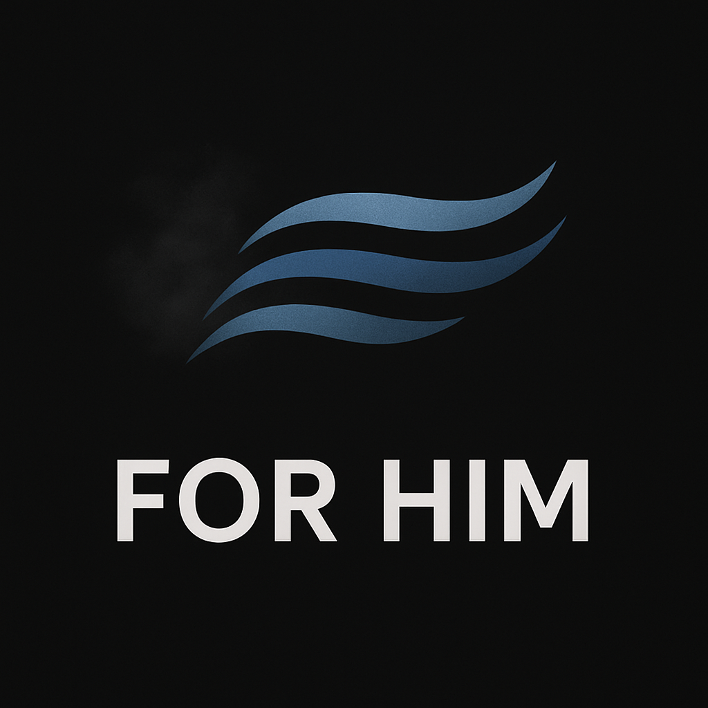 For Him